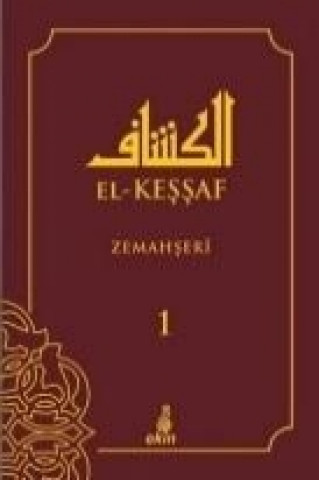 Kniha El-Kessaf 1. Cilt Zemahseri