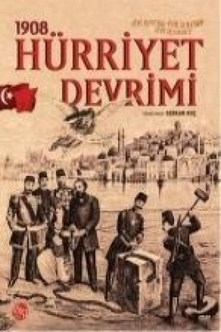 Knjiga 1908 Hürriyet Devrimi Kolektif