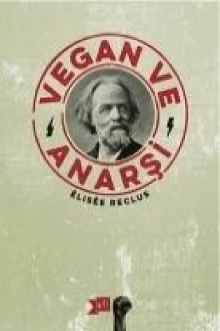 Kniha Vegan ve Anarsi Elisee Reclus