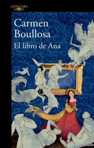 Książka El Libro de Ana / Ana's Book Carmen Boullosa