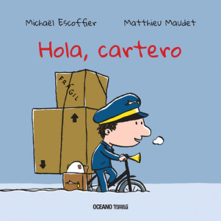 Könyv Hola, Cartero Michael Escoffier
