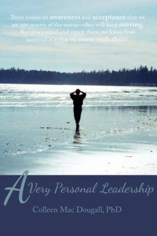 Kniha Very Personal Leadership Colleen Mac Dougall PhD