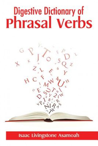 Book Digestive Dictionary of Phrasal Verbs Isaac Livingstone Asamoah