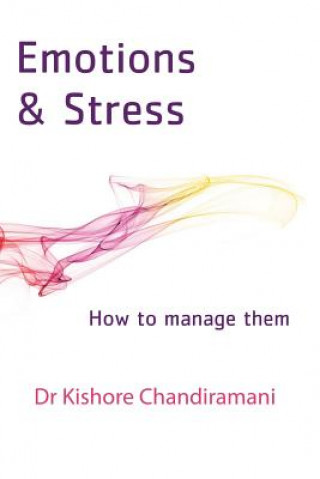 Buch Emotions and Stress Dr Kishore Chandiramani