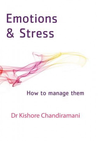 Buch Emotions and Stress Dr Kishore Chandiramani