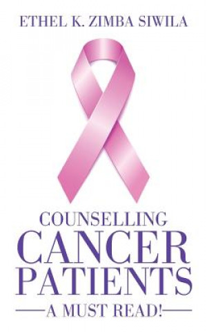 Книга Counselling Cancer Patients Ethel K. Zimba Siwila