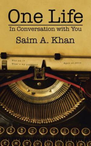 Book One Life Saim A. Khan