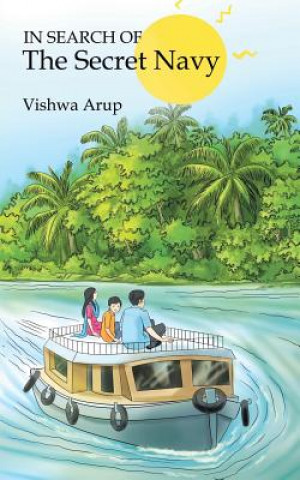 Carte In Search of the Secret Navy Vishwa Arup