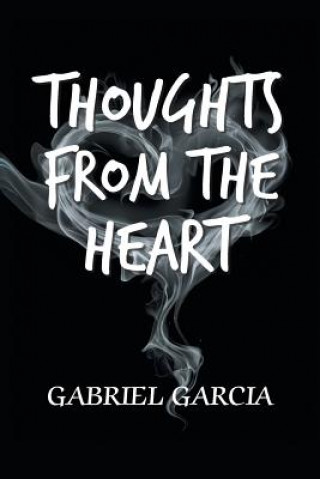 Kniha Thoughts from the Heart Gabriel Garcia