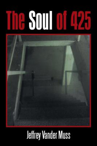 Kniha Soul of 425 Jeffrey Vander Muss