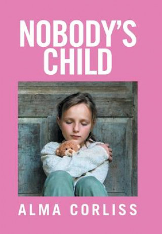 Kniha Nobody's Child Alma Corliss