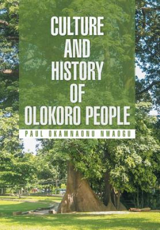 Carte Culture and History of Olokoro People Paul Okamnaonu Nwaogu
