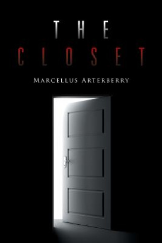 Könyv Closet Marcellus Arterberry