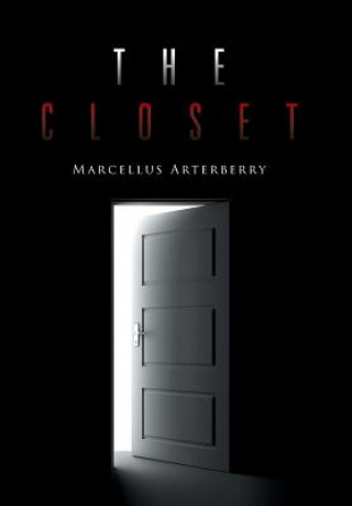 Knjiga Closet Marcellus Arterberry