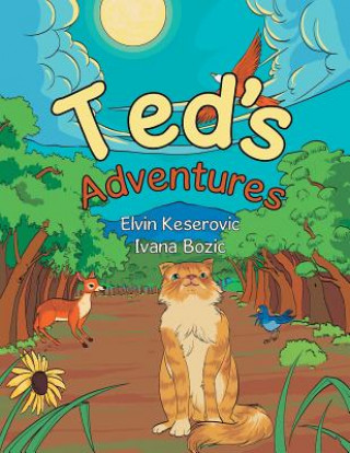 Βιβλίο Ted's Adventures Elvin Keserovic