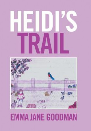 Buch Heidi's Trail Emma Jane Goodman
