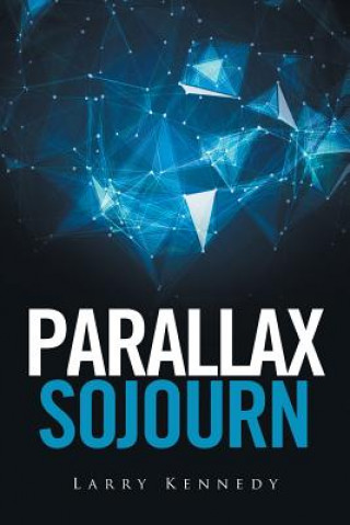 Livre Parallax Sojourn Larry Kennedy