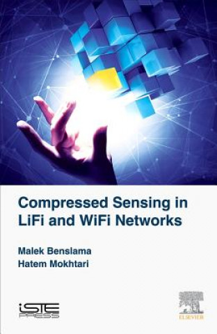Kniha Compressed Sensing in Li-Fi and Wi-Fi Networks Malek Benslama