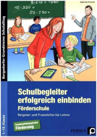 Knjiga Schulbegleiter erfolgreich einbinden -Förderschule Gabriele Kremer