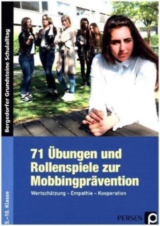 Книга 71 Übungen und Rollenspiele zur Mobbingprävention Tilo Benner