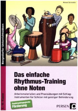 Kniha Das einfache Rhythmus-Training ohne Noten Manuel Schneider
