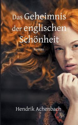 Kniha Geheimnis der englischen Schoenheit Hendrik Achenbach
