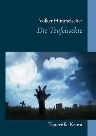 Kniha Teufelssekte Volker Himmelseher