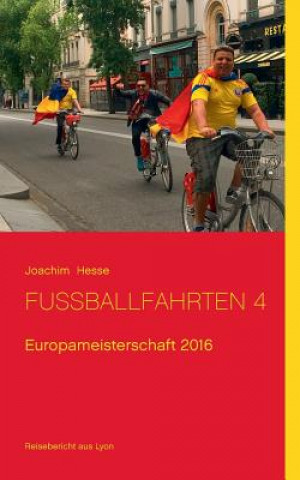 Kniha Fussballfahrten 4 Joachim Hesse