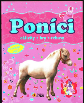 Book Poníci Aktivity hry rébusy neuvedený autor