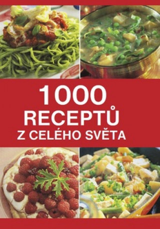 Kniha 1000 receptů z celého světa 
