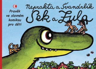Kniha Sek a Zula Miloslav Švandrlík