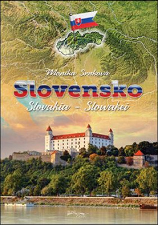 Carte Slovensko Slovakia-Slowakei Monika Srnková