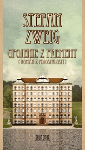 Carte Opojenie z premeny Stefan Zweig
