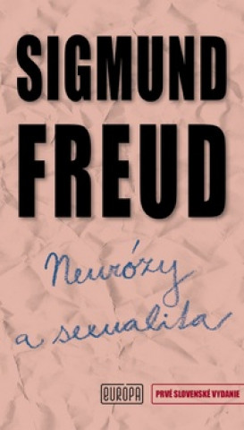 Книга Neurózy a sexualita Sigmund Freud