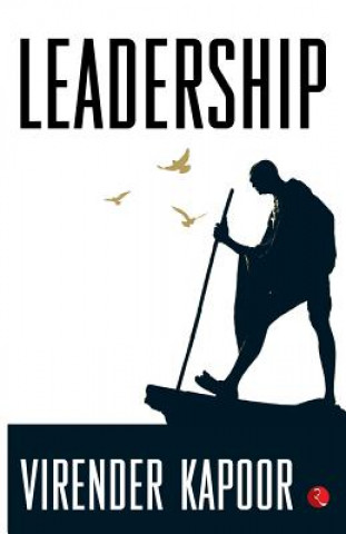 Kniha Leadership: The Gandhi Way Virender Kapoor