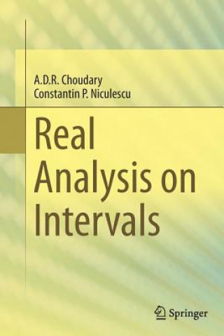 Book Real Analysis on Intervals A. D. R. Choudary