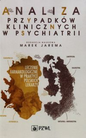 Kniha Analiza przypadkow klinicznych w psychiatrii 