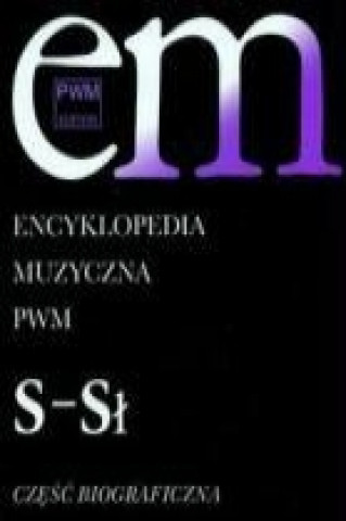 Kniha Encyklopedia Muzyczna PWM Czesc biograficzna Tom 9 