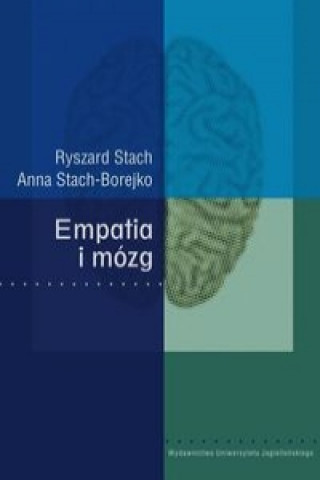 Könyv Empatia i mozg Ryszard Stach