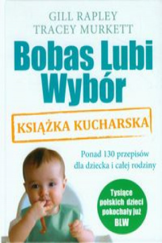 Книга Bobas Lubi Wybor Ksiazka kucharska Tracey Murkett