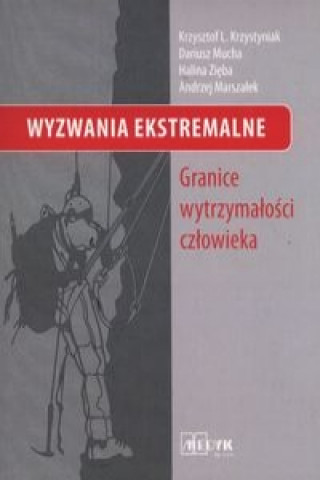 Kniha Wyzwania Ekstremalne Krzysztof L. Krzystyniak