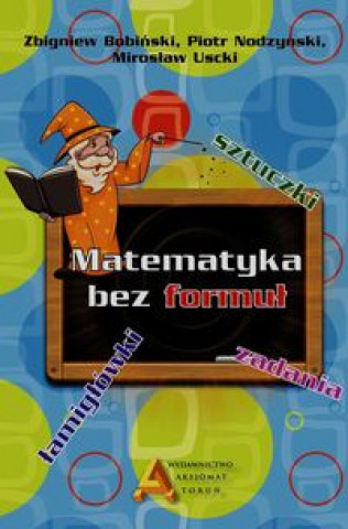 Kniha Matematyka bez formul Piotr Nodzynski