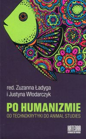 Kniha Po humanizmie 
