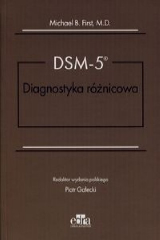 Книга DSM-5 Diagnostyka roznicowa Michael B. First