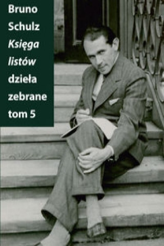 Kniha Ksiega listow Bruno Schulz