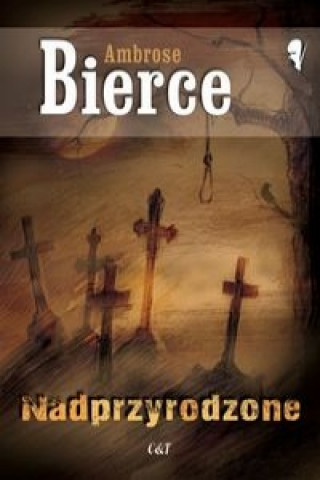 Book Nadprzyrodzone Ambrose Bierce