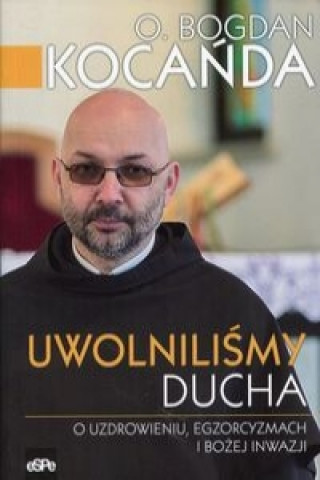 Книга Uwolnilismy Ducha Bogdan Kocanda