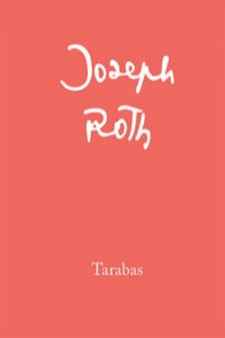 Könyv Tarabas Roth Joseph
