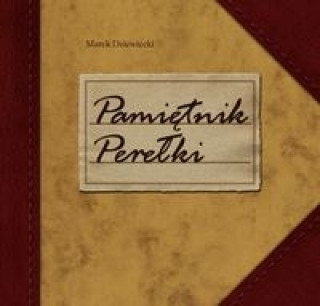 Book Pamietnik Perelki Dziewiecki Marek