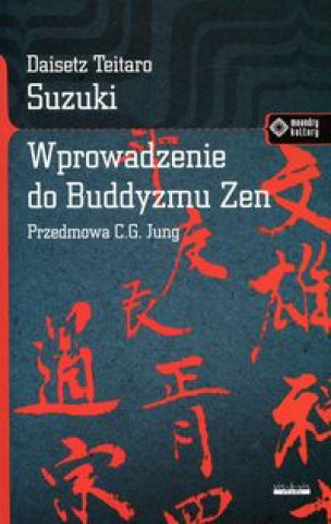 Kniha Wprowadzenie do buddyzmu Zen Daisetz Teitaro Suzuki